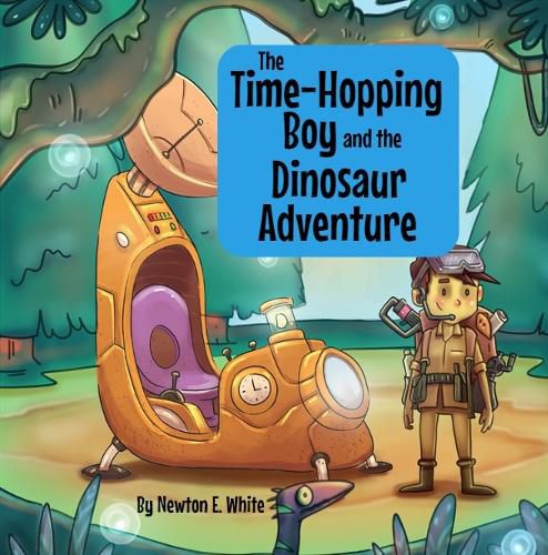 The Time-Hopping Boy and the Dinosaur Adventure