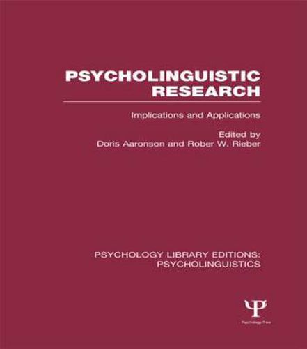 Cover image for Psycholinguistic Research (PLE: Psycholinguistics): Implications and Applications