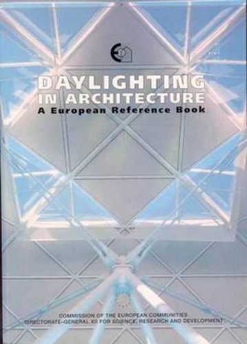 Cover image for Daylighting in Architecture: A European Reference Book