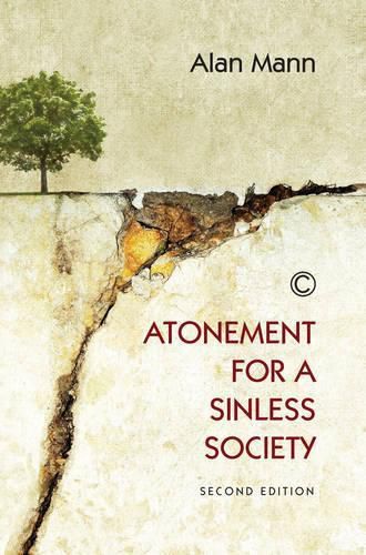 Cover image for Atonement for a Sinless Society: Second Edition