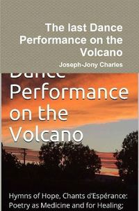 Cover image for The last Dance Performance on the Volcano