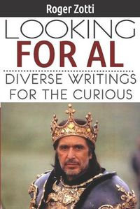 Cover image for Looking for Al: Diverse Writings for the Curious