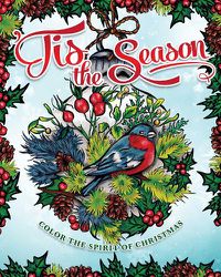 Cover image for Tis the Season: A Christmas Spirit Coloring Book