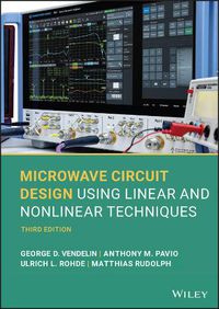 Cover image for Microwave Circuit Design Using Linear and Nonlinea r Techniques, Third Edition