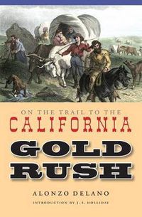 Cover image for On the Trail to the California Gold Rush