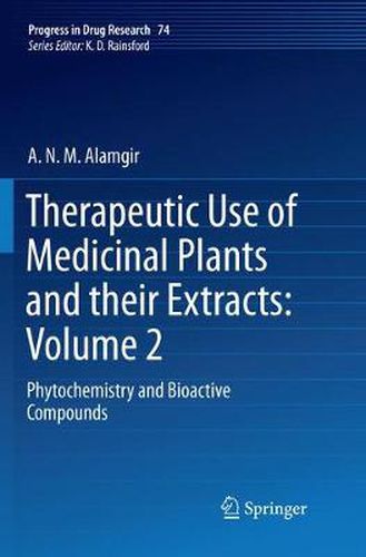 Cover image for Therapeutic Use of Medicinal Plants and their Extracts: Volume 2: Phytochemistry and Bioactive Compounds