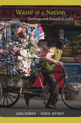 Cover image for Waste of a Nation: Garbage and Growth in India