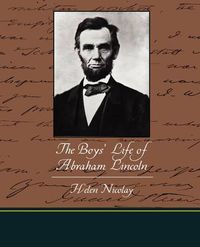 Cover image for The Boys' Life of Abraham Lincoln