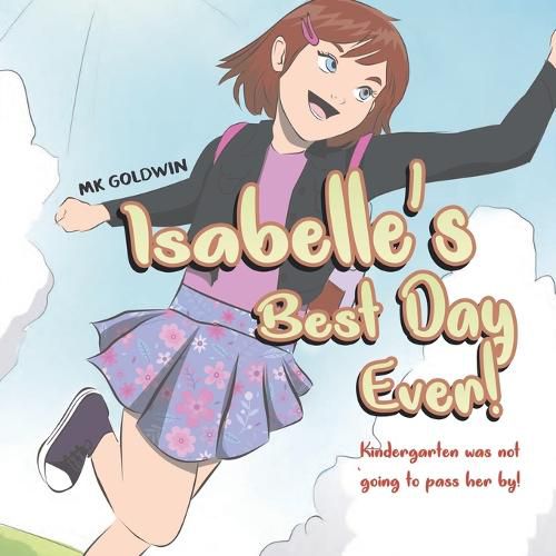 Isabelle's Best Day Ever