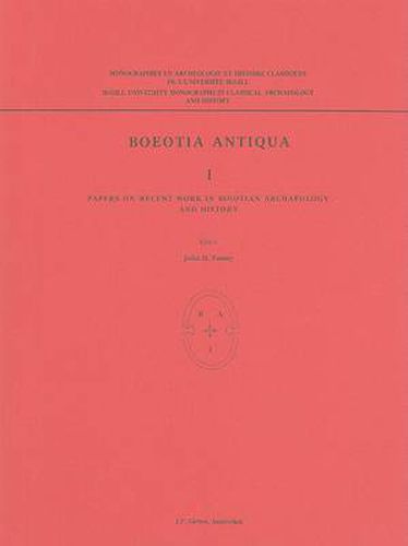 Cover image for Boeotia Antiqua I: Papers on Recent Work in Boiotian Archaeology and History
