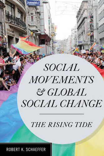 Cover image for Social Movements and Global Social Change: The Rising Tide