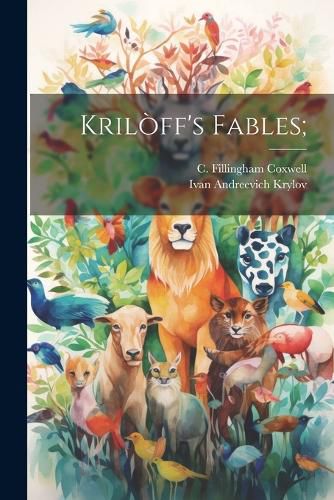 Cover image for Kriloff's Fables;