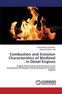 Cover image for Combustion and Emission Characteristics of Biodiesel in Diesel Engines