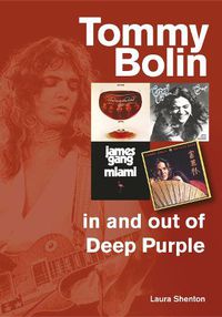 Cover image for Tommy Bolin - In and Out of Deep Purple