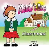 Cover image for Mandy's Move: A Change for the Good