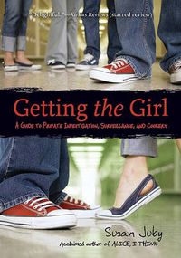 Cover image for Getting the Girl: A Guide to Private Investigation, Surveillance, and Co okery