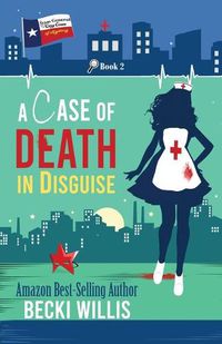 Cover image for A Case of Death in Disguise: Texas General Cozy Mystery, Book 2 (Texas General Cozy Cases of Mystery)