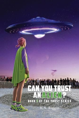 Cover image for Can You Trust An Alien?