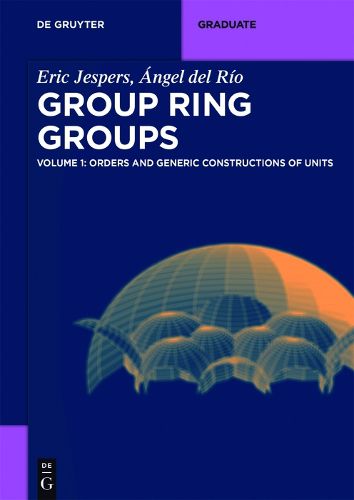 Cover image for Orders and Generic Constructions of Units
