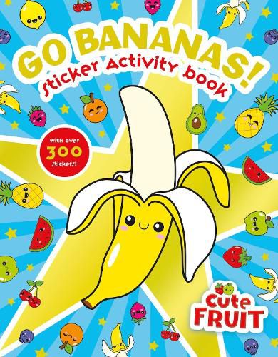 Cover image for Go Bananas! Sticker Activity Book