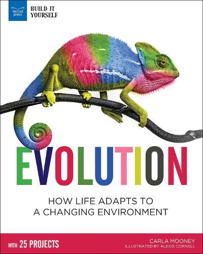 Cover image for Evolution: How Life Adapts to a Changing Environment With 25 Projects