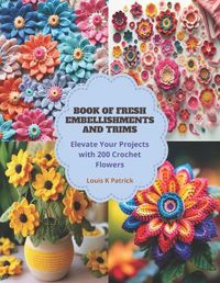 Cover image for Book of Fresh Embellishments and Trims