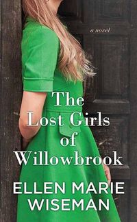 Cover image for The Lost Girls of Willowbrook