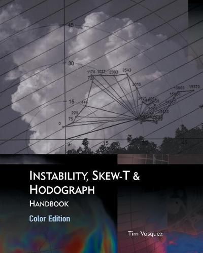 Cover image for Instability, Skew-T & Hodograph Handbook