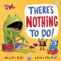 Cover image for There's Nothing To Do!