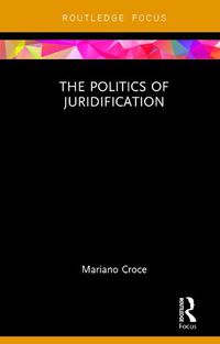 Cover image for The Politics of Juridification