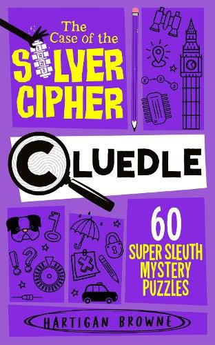 Cover image for Cluedle - The Case of the Silver Cipher