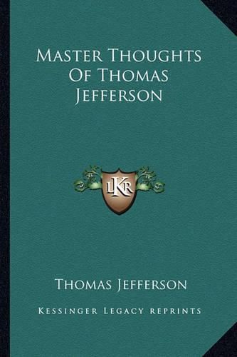 Cover image for Master Thoughts of Thomas Jefferson