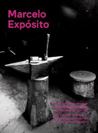 Cover image for Marcelo Exposito: New Babylon: Whether or Not to Appoint a Work as Art Is a Tactical Decision