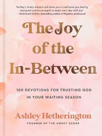 Cover image for The Joy of the In-Between