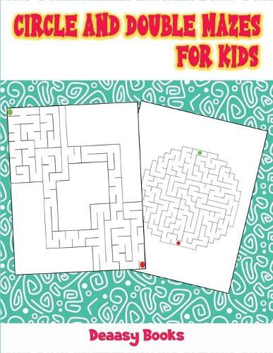 Cover image for Circle and Double Mazes for Kids