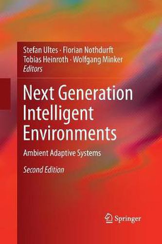 Cover image for Next Generation Intelligent Environments: Ambient Adaptive Systems