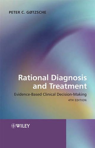 Rational Diagnosis and Treatment: Evidence Based Clinical Decision Making