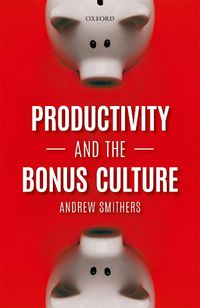 Cover image for Productivity and the Bonus Culture