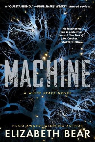 Machine: A White Space Novel