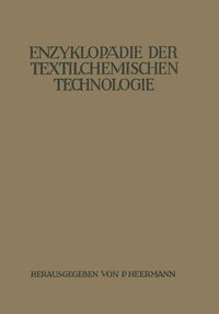 Cover image for Enzyklopadie Der Textilchemischen Technologie