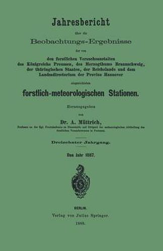 Cover image for Jahresbericht UEber Die Beobachtungs-Ergebnisse Der Von Den Forstlichen Versuchsanstalten