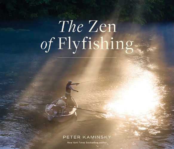 The Zen of Flyfishing