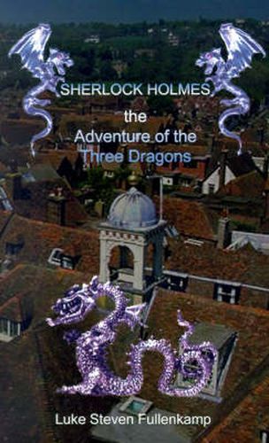 Cover image for Sherlock Holmes and the Adventure of the Three Dragons