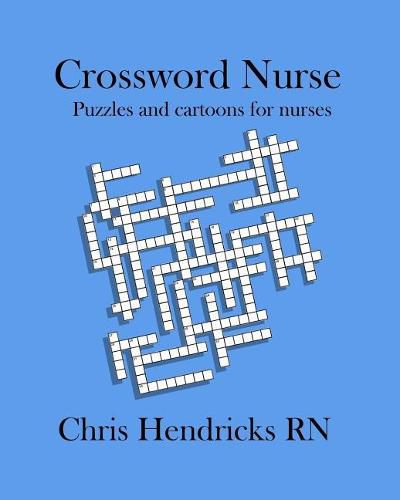 Cover image for Crossword Nurse: Puzzles and cartoons for nurses