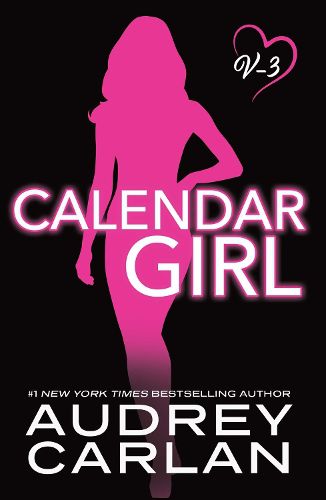 Cover image for Calendar Girl: Volume Three: Volume 3