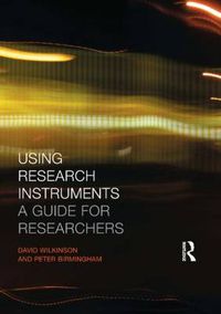 Cover image for Using Research Instruments: A Guide for Researchers