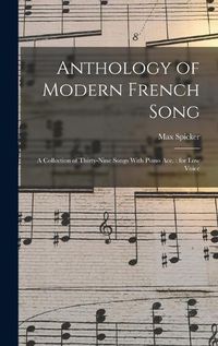 Cover image for Anthology of Modern French Song