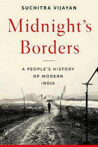 Cover image for Midnight's Borders: A People's History of Modern India