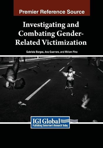 Cover image for Investigating and Combating Gender-Related Victimization