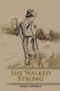 Cover image for She Walked Strong